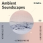 Ambient Soundscapes: Electronica Atmosphere Underscore